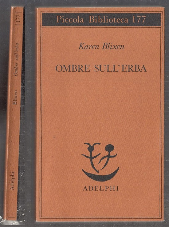 OMBRE SULL'ERBA - KAREN BLIXEN - ADELPHI - PICCOLA BIBLIOTECA --- B - XFS
