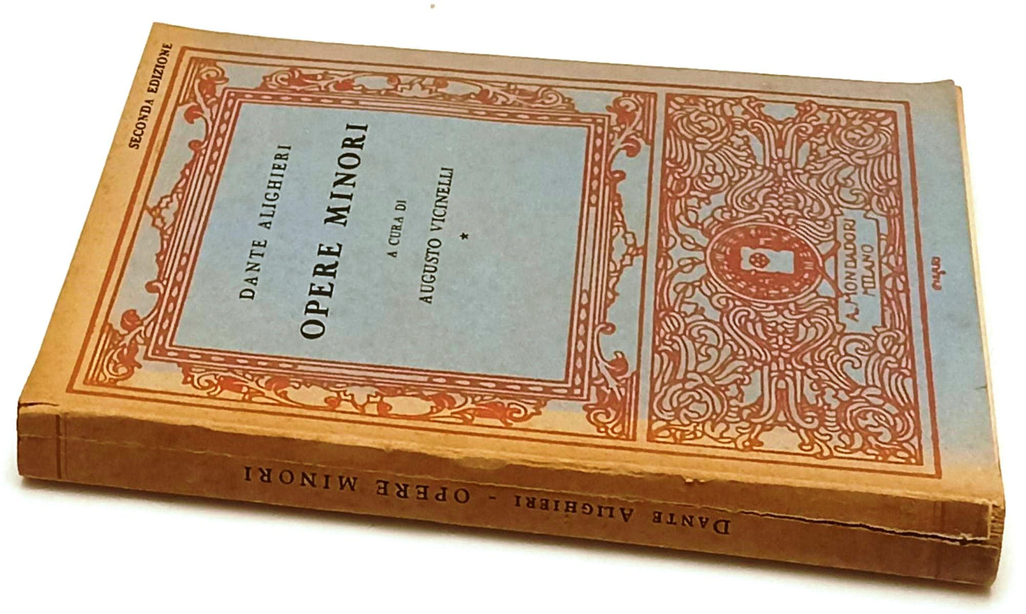 DANTE ALIGHIERI OPERE MINORI- AUGUSTO VICINELLI- MONDADORI--- 1940- B- XFS33