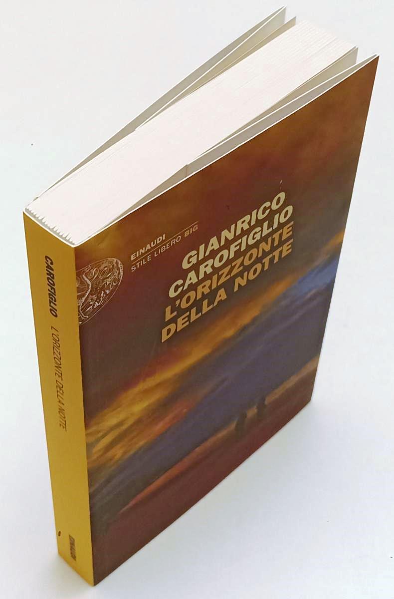LN- L'ORIZZONTE DELLA NOTTE - CAROFIGLIO- EINAUDI- STILE LIBERO -- 2024- B- YPL7