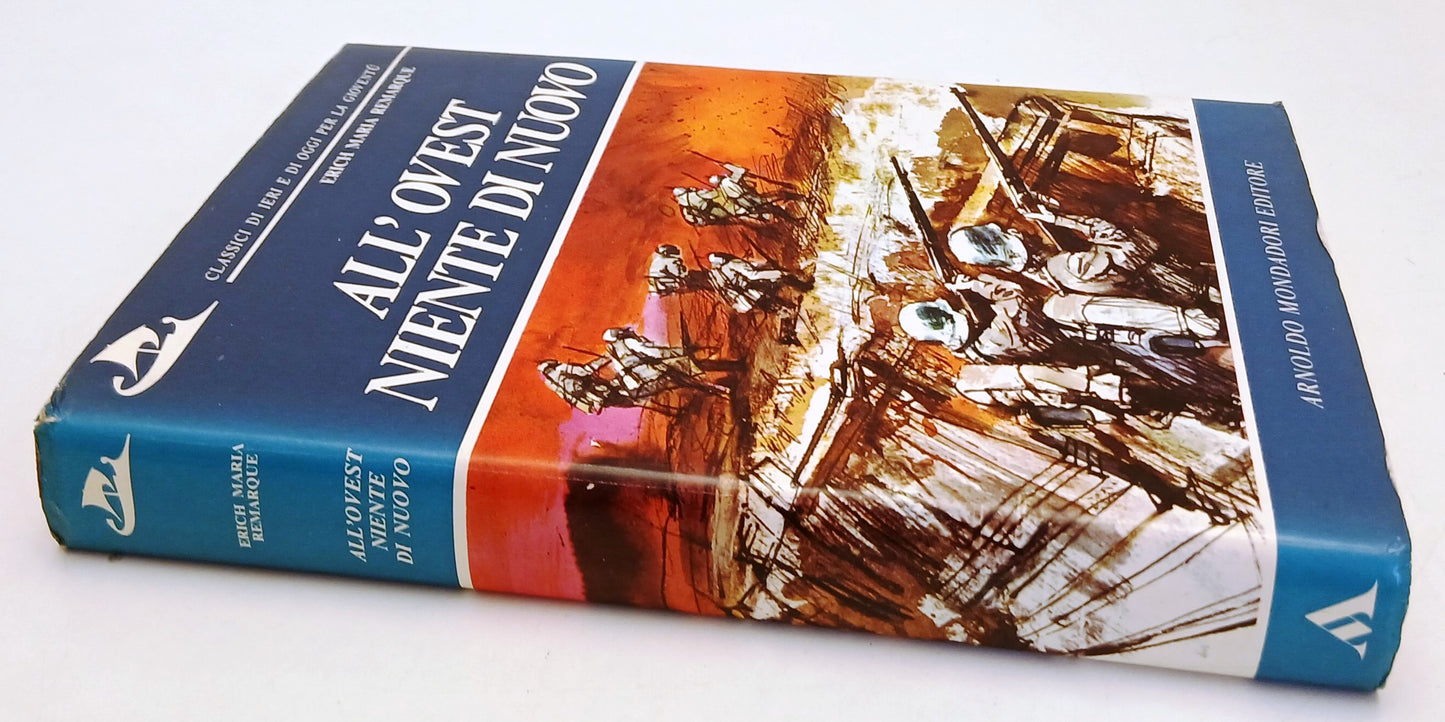 LN- ALL'OVEST NIENTE DI NUOVO- ERICH MARIA REMARQUE- MONDADORI- 1972- CS- YFS154