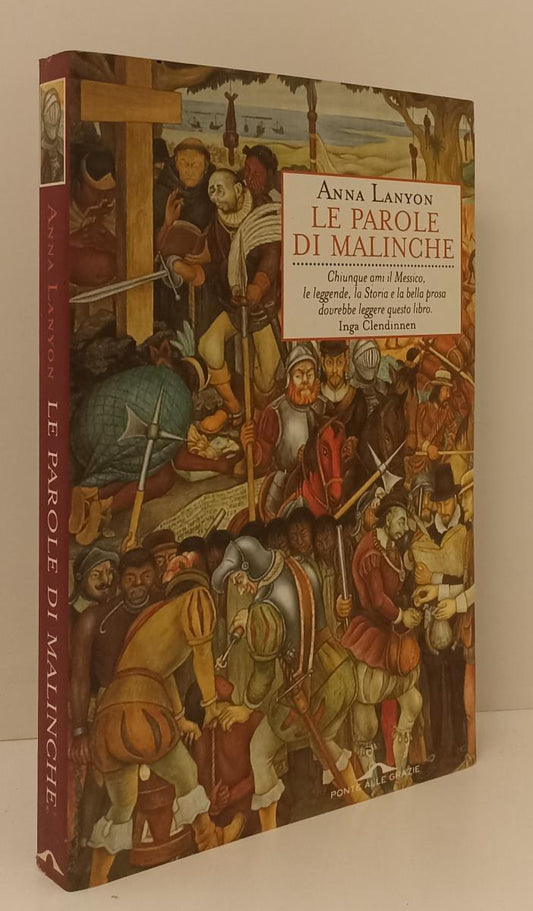LZ- LE PAROLE DI MALINCHE - ANNA LANYON - PONTE DELLE GRAZIE --- 2000- B- YFS153