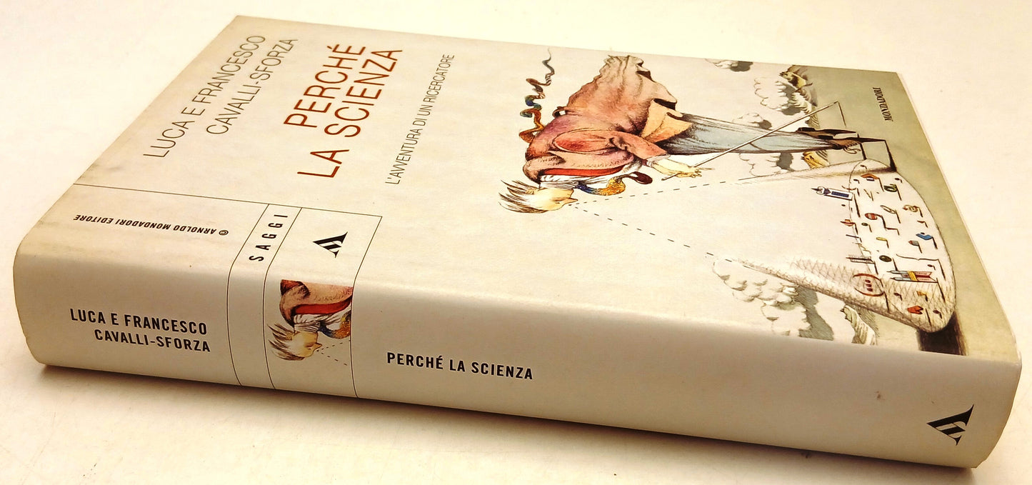 LZ- PERCHE' LA SCIENZA- CAVALLI-SFORZA- MONDADORI- 2005- 1a ED.- 2005- CS- ZFS79