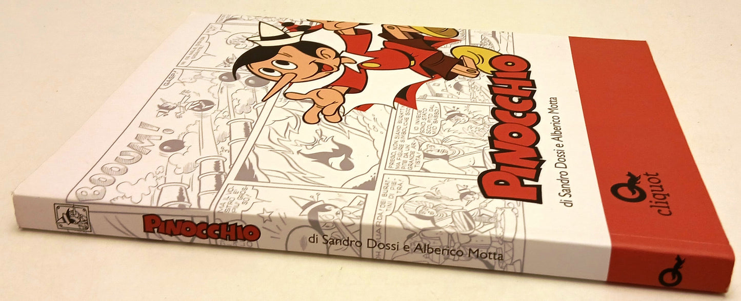 FZ- PINOCCHIO A FUMETTI - SANDRO DOSSI ALBERICO MOTTA - CLIQUOT- 2016- B- YFS303
