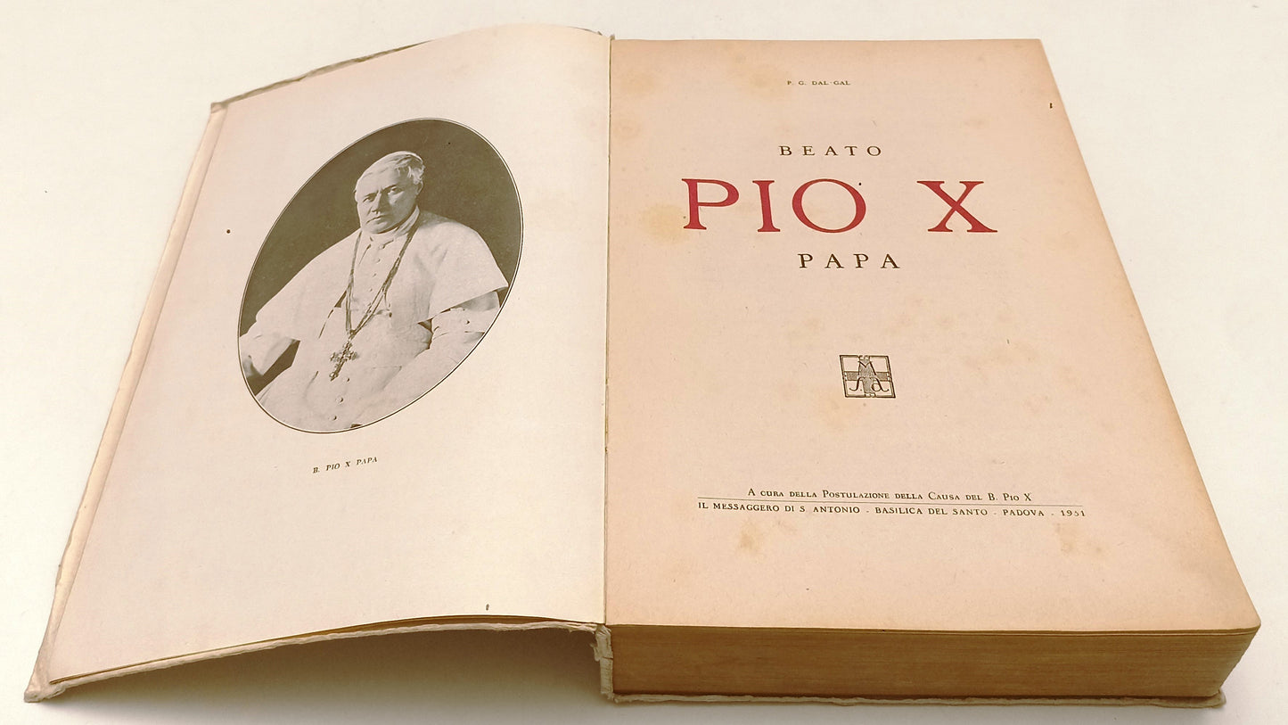 LD- BEATO PIO X PAPA- P. G. DAL-GAL- MESSAGGERO DI S. ANTONIO--- 1951- B- YFS360