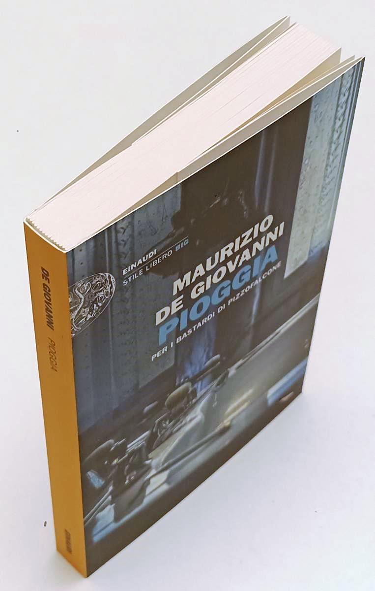 LN- PIOGGIA - MAURIZIO DE GIOVANNI - EINAUDI - STILE LIBERO BIG -- 2024- B- YPL6