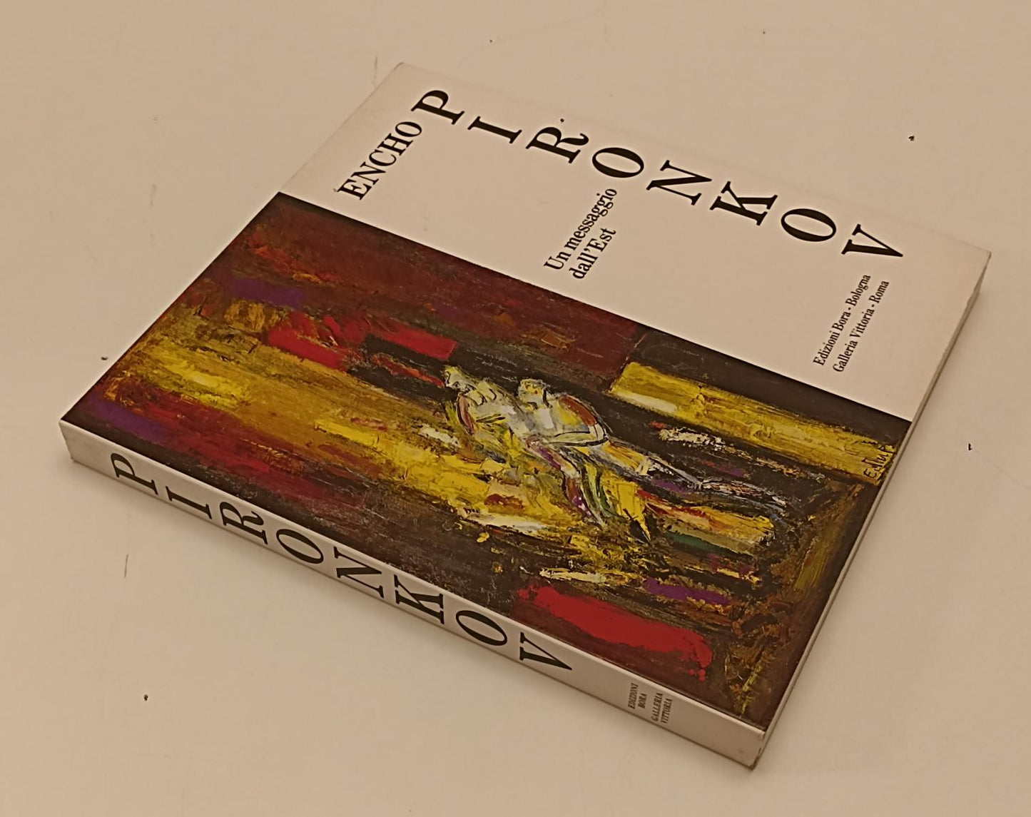 LT- ENCHO PIRONKOV UN MESSAGGIO DALL'EST- BORA- GALLERIA VITTORIA- 1992-B-XFS183
