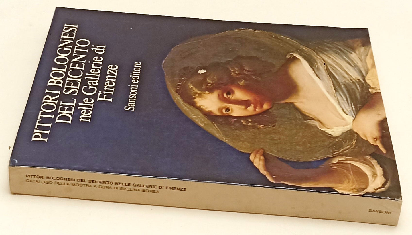 LT- PITTORI BOLOGNESI DEL SEICENTO GALLERIE DI FIRENZE- SANSONI- 1975- B- ZFS151