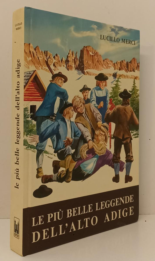 LN- LE PIU' BELLE LEGGENDE DELL'ALTO ADIGE- LUCILLO MERCI- MANFRINI---- C-YFS166