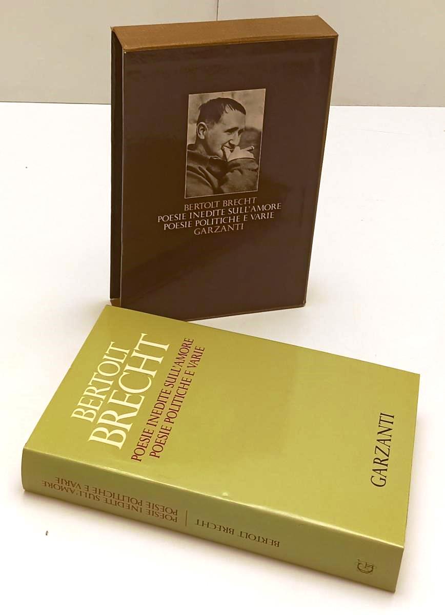 POESIE INEDITE SULL'AMORE E POLITICHE - BERTOLT BRECHT- GARZANTI- CS- YFS671