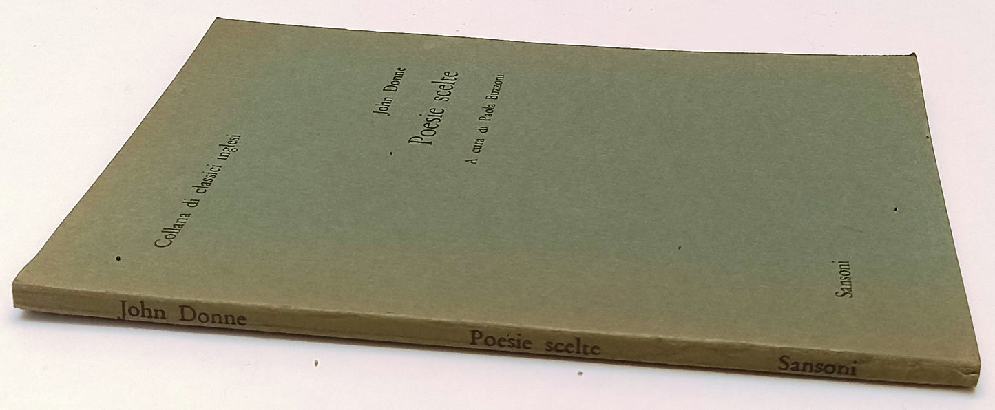 POESIE SCELTE - JOHN DONNE - SANSONI - CLASSICI INGLESI -- 1963- B- YFS405