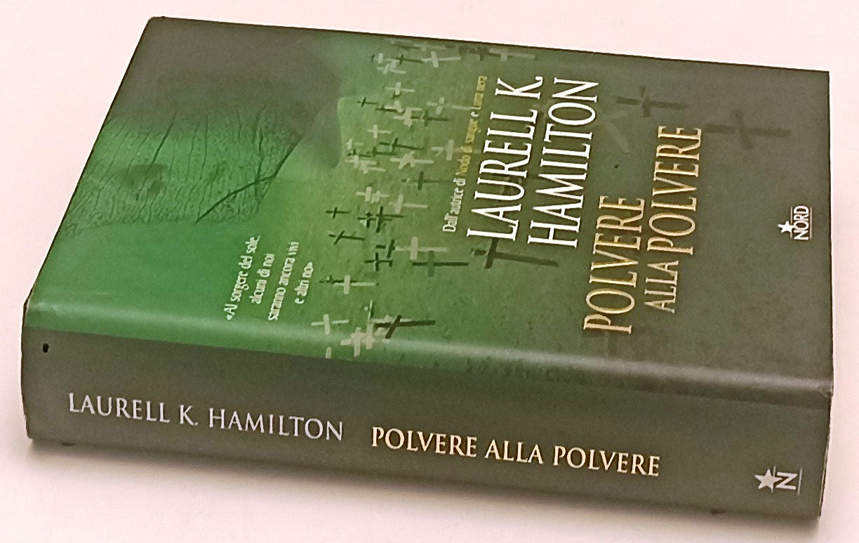 LG- POLVERE ALLA POLVERE - LAURELL K. HAMILTON - NORD --- 2005 - CS - ZFS182