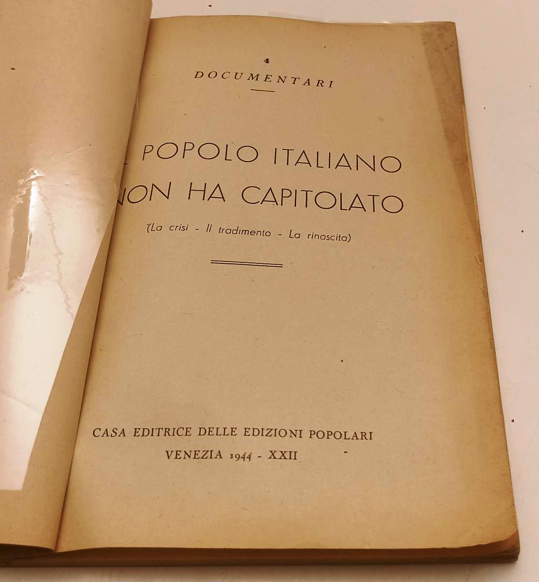LS- IL POPOLO ITALIANO NON HA CAPITOLATO-- EDIZIONI POPOLARI--- 1944- BS- ZFS168