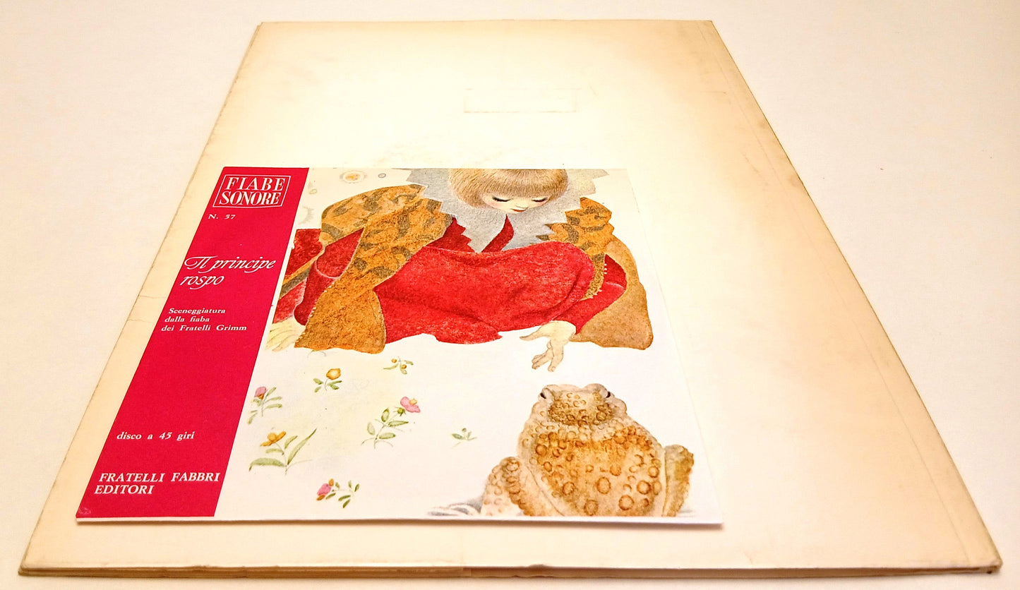LB- FIABE SONORE N.57 IL PRINCIPE ROSPO + disco 45 giri - FABBRI - RVSa756