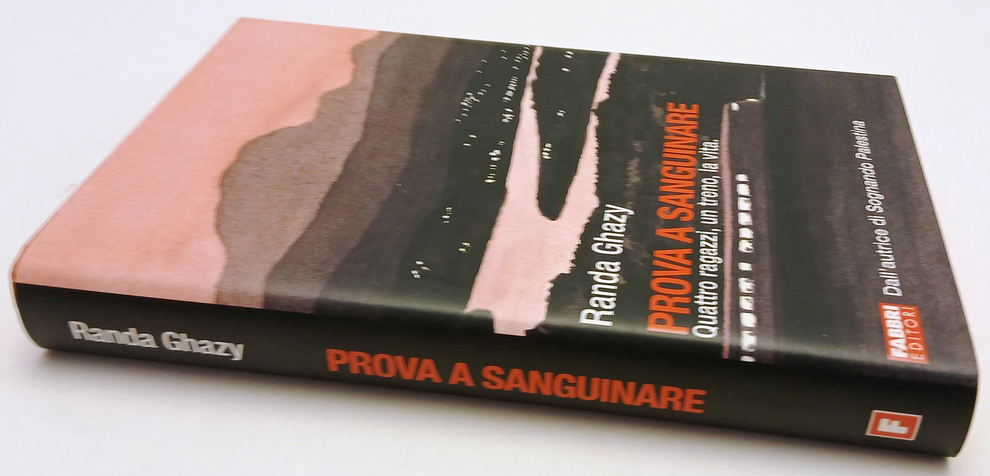 LN- PROVA A SANGUINARE - RANDA GHAZY - FABBRI -- 1a ED. - 2005- C- YFS960