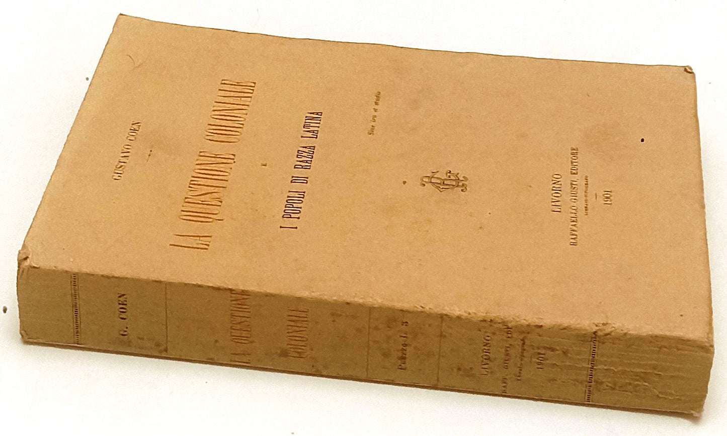 LH- LA QUESTIONE COLONIALE RAZZA LATINA- GUSTAVO COEN- GIUSTI--- 1901- B- YFS388