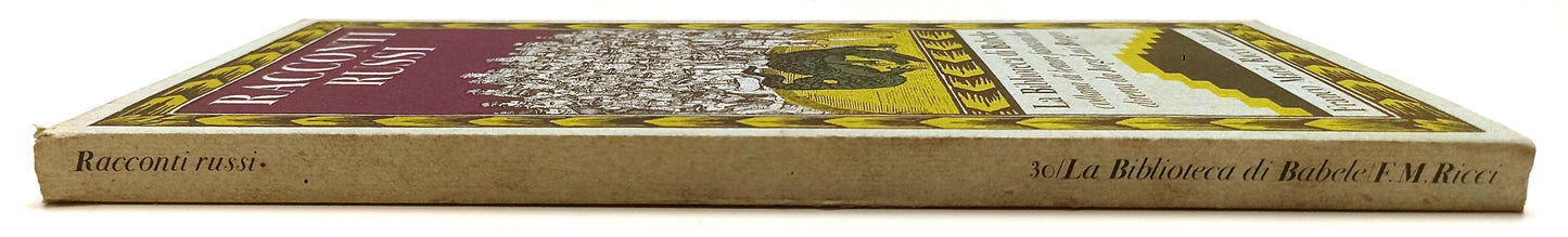LN- RACCONTI RUSSI- BORGES- FRANCO MARIA RICCI- BIBLIOTECA BABELE-- 1981- B- XFS