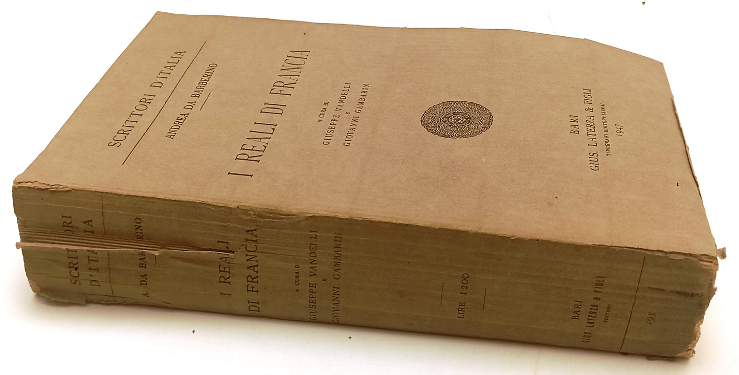 LN- I REALI DI FRANCIA - ANDREA DA BARBERINO - LATERZA --- 1947 - B- XFS143