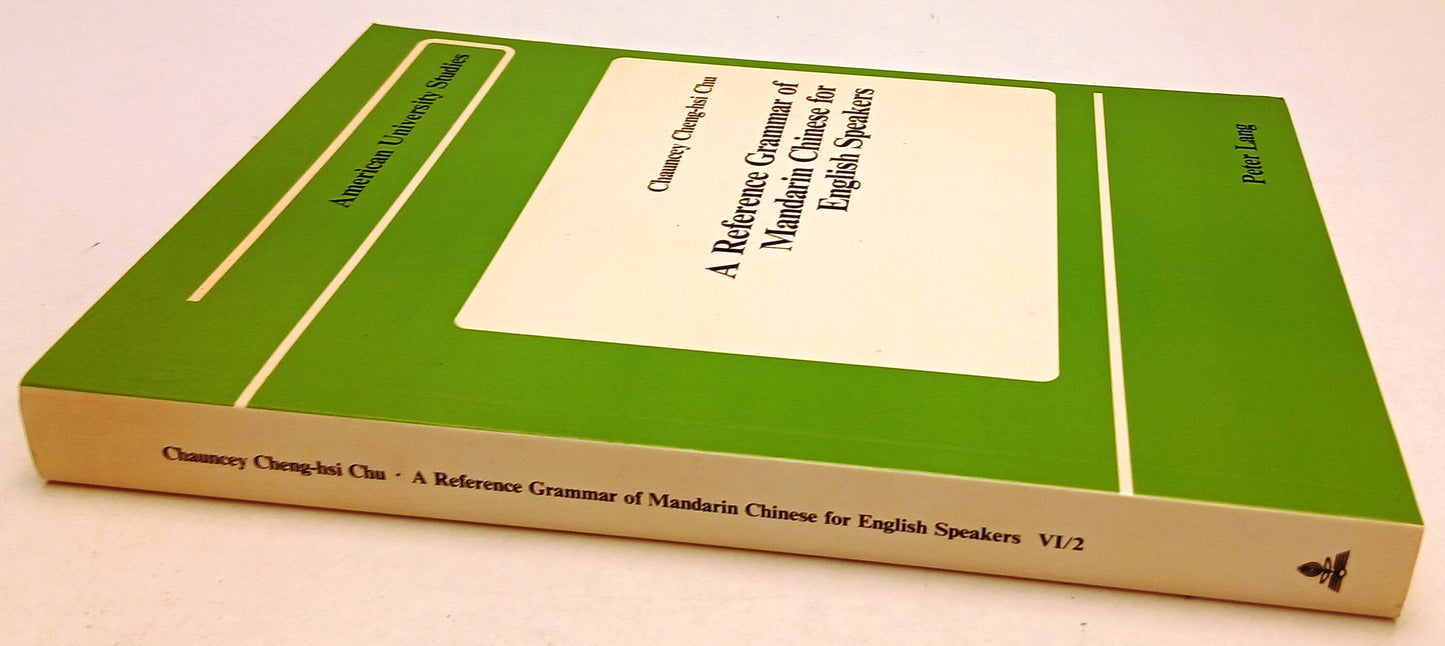 LZ- REFERENCE GRAMMAR MANDARIN CHINESE ENGLISH SPEAKERS - CHENG-HSI CHU - ZFS61