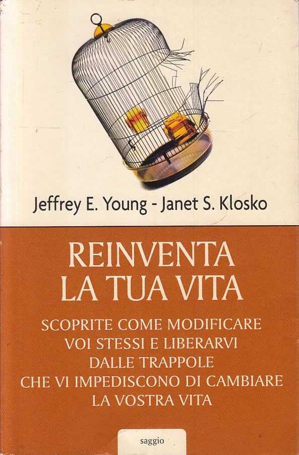 LZ- REINVENTA LA TUA VITA - YOUNG KLOSKO - MONDOLIBRI - SAGGIO-- 2005- B- YFS669