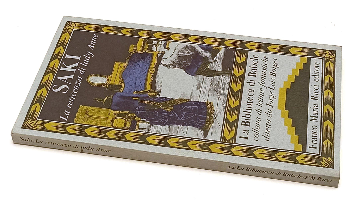 LA RETICENZA DI LADY ANNE - SAKI - FMR - BIBLIOTECA BABELE -- 1980 - B- XFS