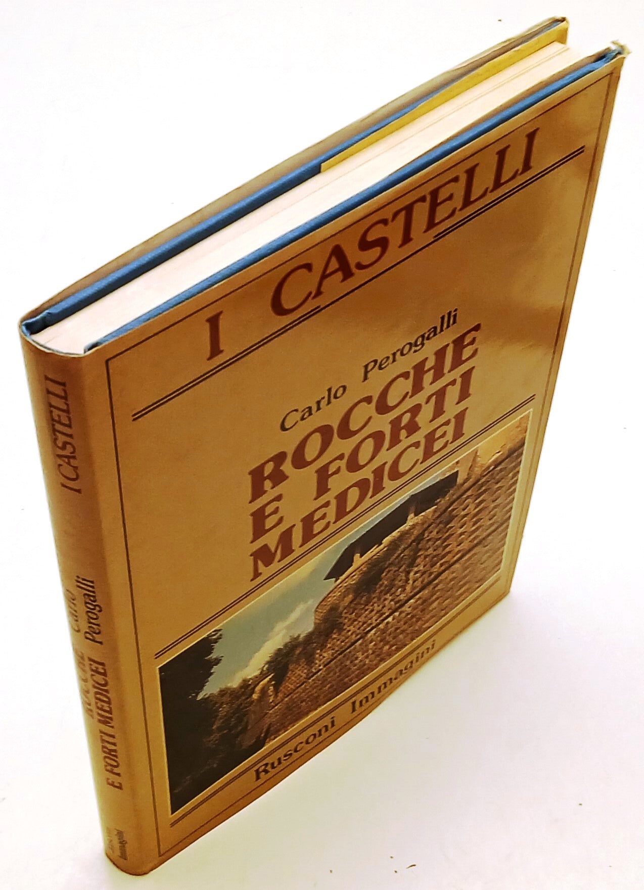 LT- ROCCHE E FORTI MEDICEI- CARLO PEROGALLI- RUSCONI- CASTELLI- 1982- CS- YFS777