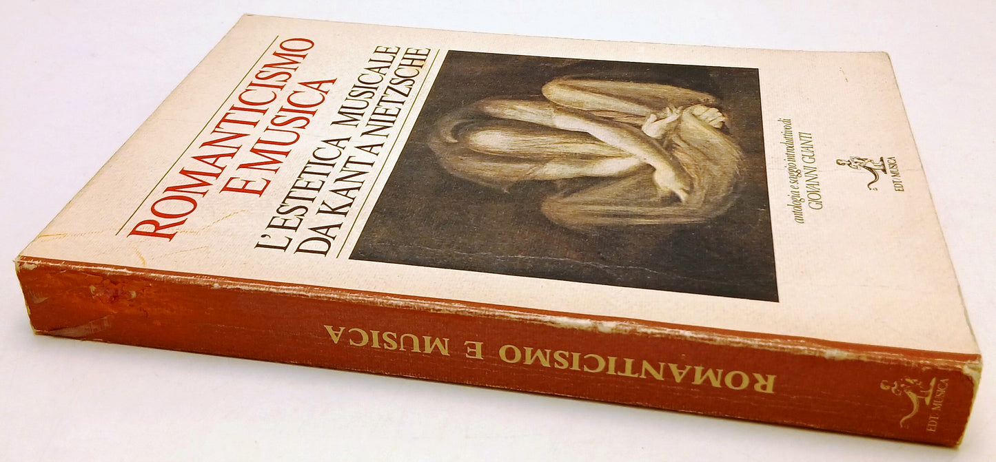 LS- ROMANTICISMO E MUSICA L'ESTETICA MUSICALE DA KANT A NIETZSCHE - EDT - YFS973
