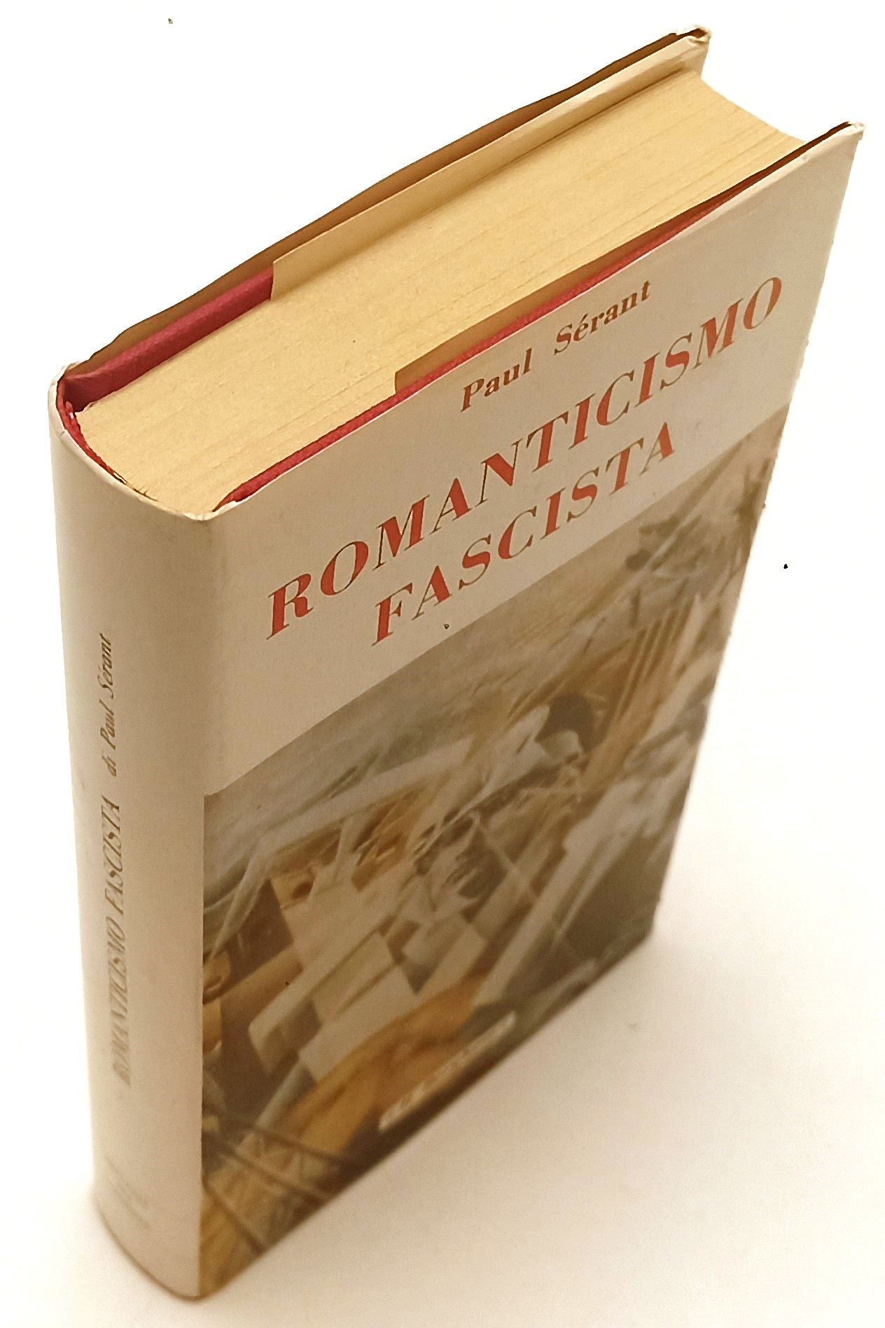LS- ROMANTICISMO FASCISTA - PAUL SERANT - IL BORGHESE --- 1971 - CS- YFS961