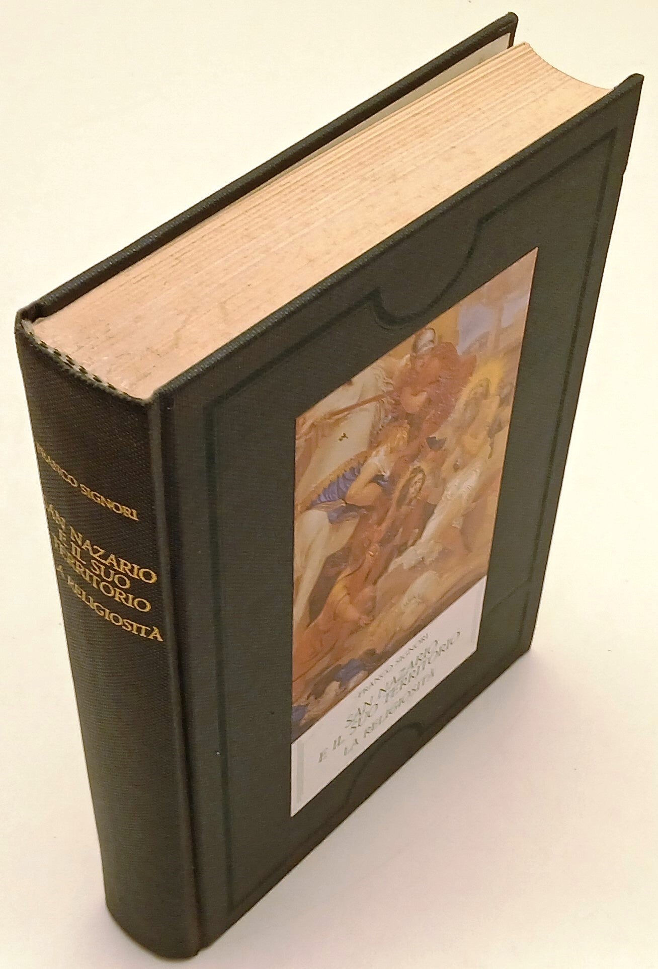LZ- SAN NAZARIO E IL SUO TERRITORIO RELIGIOSITA'- FRANCO SIGNORI- 1989- C-YFS279