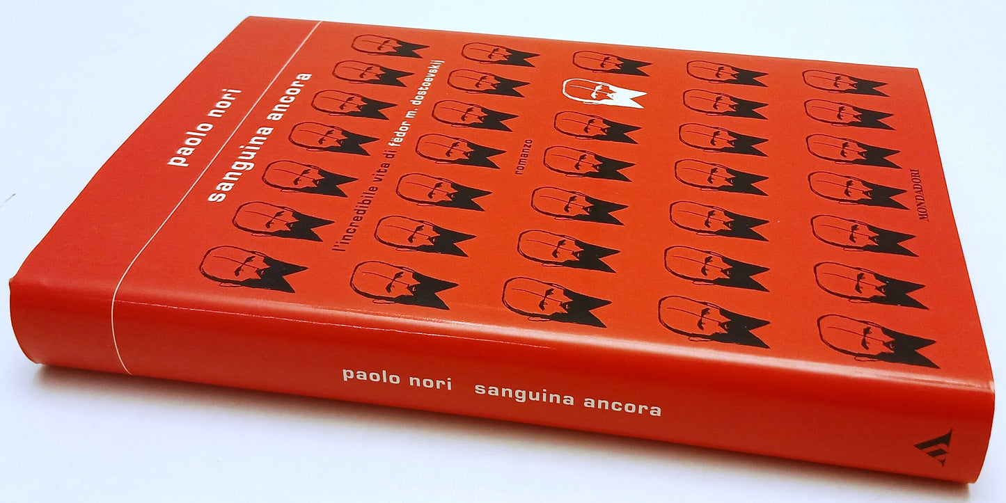 LN- SANGUINA ANCORA VITA FEDOR DOSTOEVSKIJ- PAOLO NORI- MONDADORI---- CS- YFS960