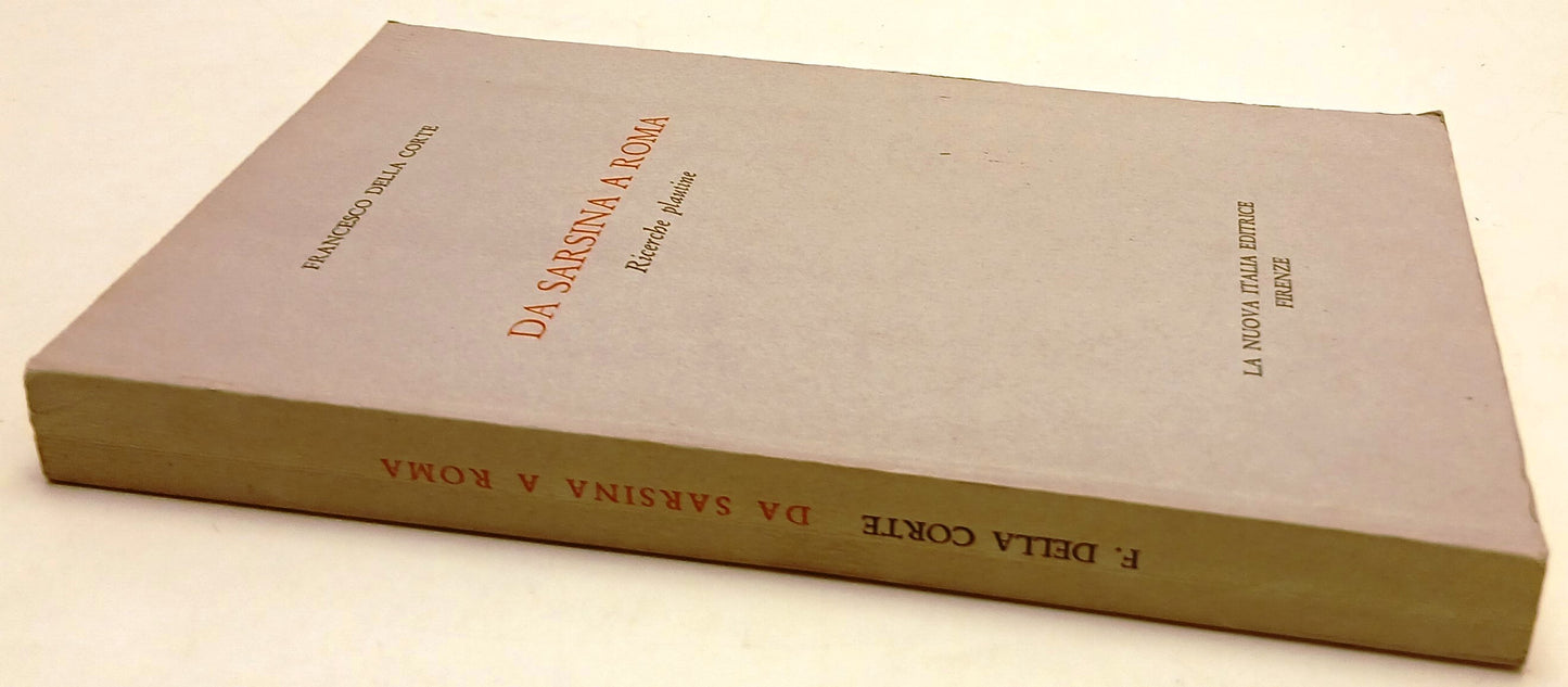 LZ- DA SARSINA A ROMA - FRANCESCO DELLA CORTE - LA NUOVA ITALIA--- 1976- B- YFS3