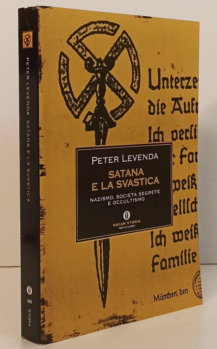 LS- SATANA E LA SVASTICA - PETER LEVENDA - MONDADORI - OSCAR STORIA --- B- XFS