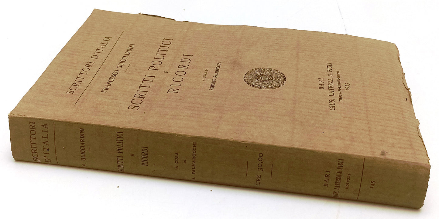 SCRITTI POLITICI E RICORDI - GUICCIARDINI - LATERZA --- 1933 - B- XFS124