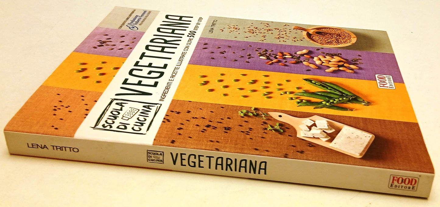LK- SCUOLA DI CUCINA VEGETARIANA ILLUSTRATO -- FOOD EDITORE --- 2015- B- YFS949