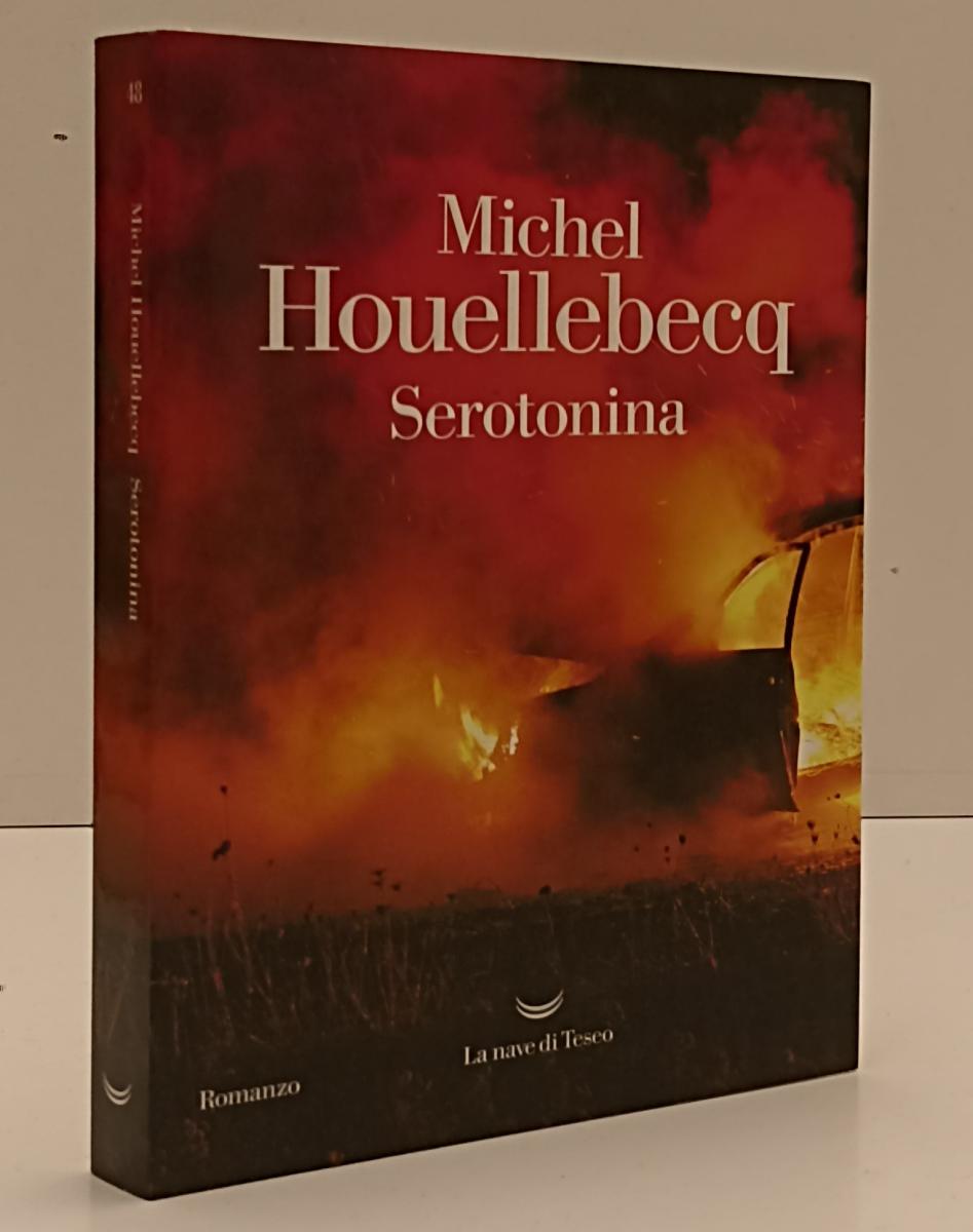 LN- SEROTONINA - MICHEL HOUELLEBECQ - LA NAVE DI TESEO --- 2019 - B - YFS261
