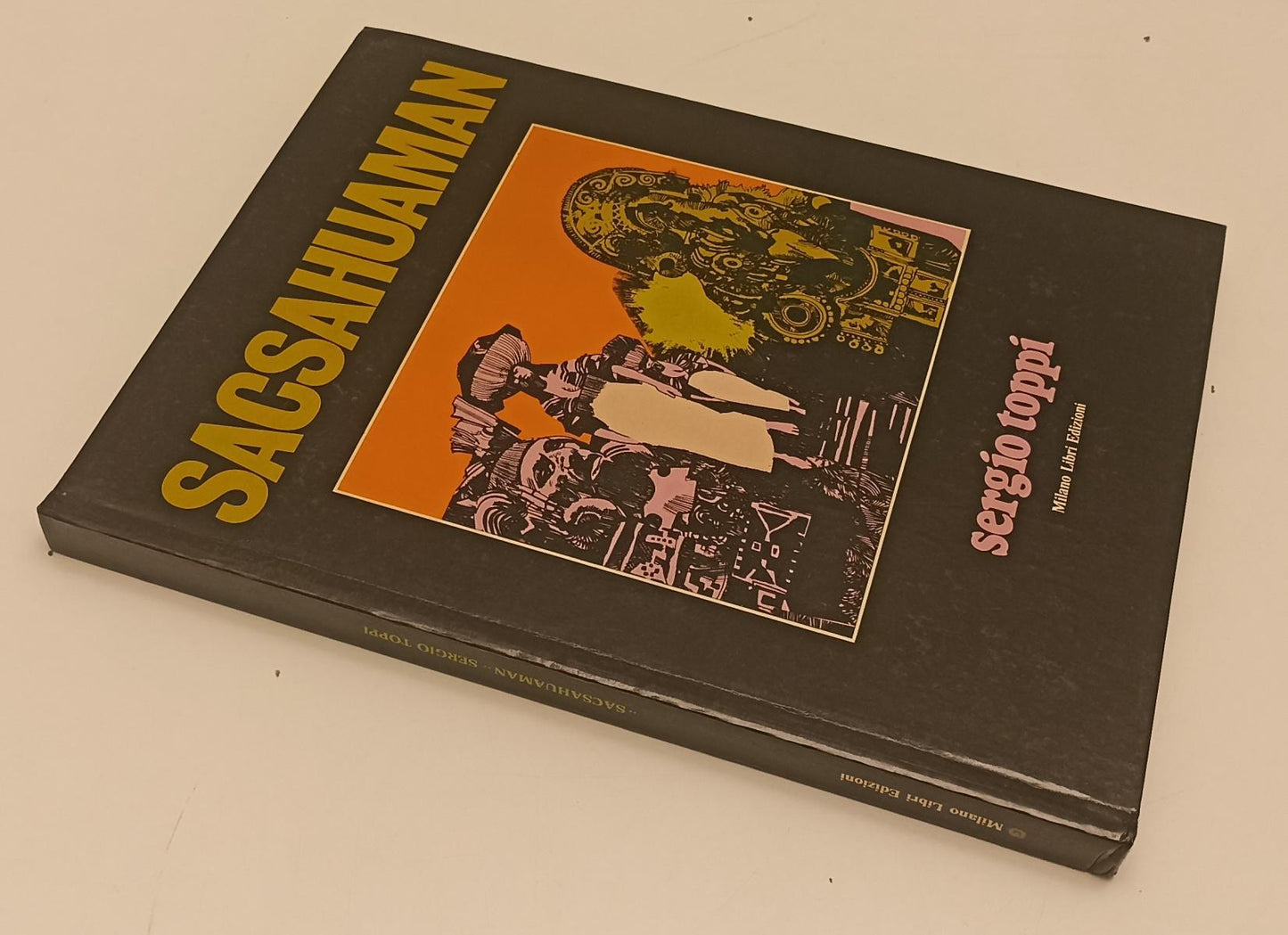 FV- SACSAHUAMAN - SERGIO TOPPI - MILANO LIBRI - 1980 - C- C24