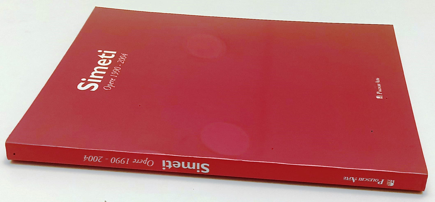 LT- TURI SIMETI OPERE 1990 - 2004 - BEATRICE CARLESI - POLESCHI ARTE - B- XFS190