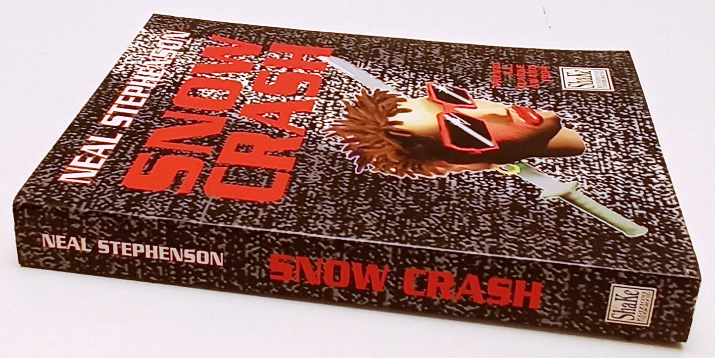 LG- SNOW CRASH - NEAL STEPHENSON - SHAKE EDIZIONI UNDERGROUND--- 1995- B- YFS958