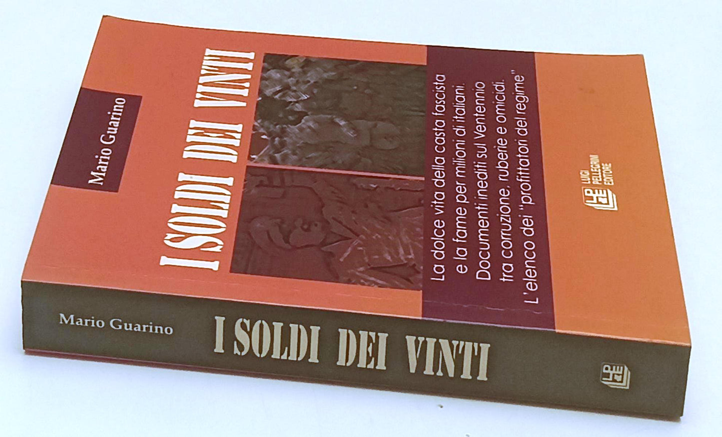 LS- I SOLDI DEI VINTI CASTA FASCISTA- MARIO GUARINO- LUIGI PELLGERINI- B- ZFS167