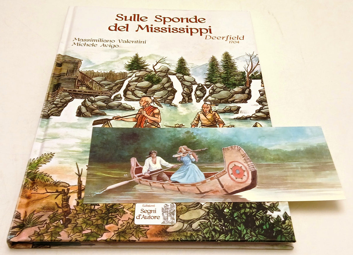 Sulle sponde del Mississippi Deerfield 1704- Valentini Avigo -Segni d'Autore-B26