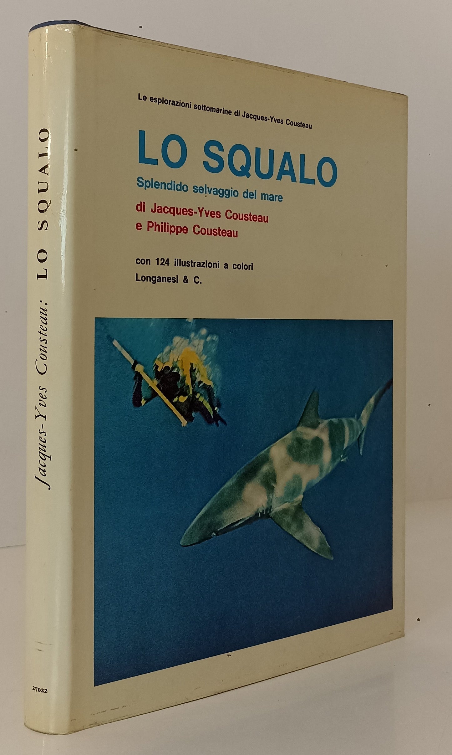 LZ- LO SQUALO SPLENDIDO SELVAGGIO MARE - COUSTEAU- LONGANESI--- 1974- CS- YFS112