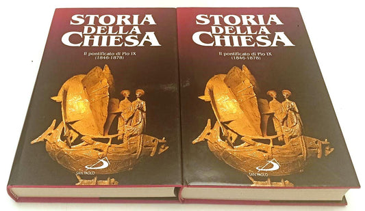 LD- STORIA DELLA CHIESA 2 VOLUMI PONTIFICATO PIO IX- SAN PAOLO- 1990- CS- YFS439