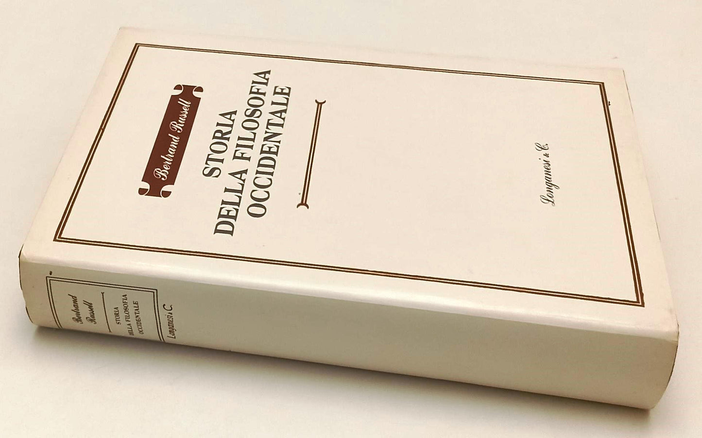 LS- STORIA DELLA FILOSOFIA OCCIDENTALE - BERTRAND RUSSELL- LONGANESI- CS- YFS566