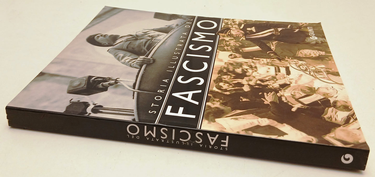 LS- STORIA ILLUSTRATA DEL FASCISMO -- GIUNTI --- 2000 - B - YFS339