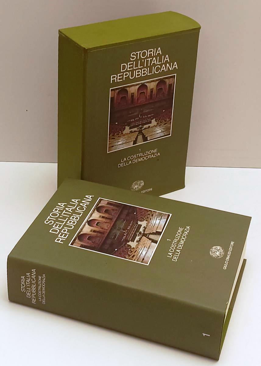 LS- STORIA DELLA REPUBBLICA ITALIANA 1 COSTRUZIONE DEMOCRAZIA - EINAUDI- CS- XFS
