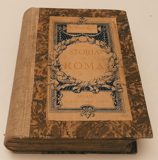 LH- STORIA DI ROMA - F. BERTOLINI PAGLIAGHI - FRATELLI TREVES--- 1886- C- YFS226
