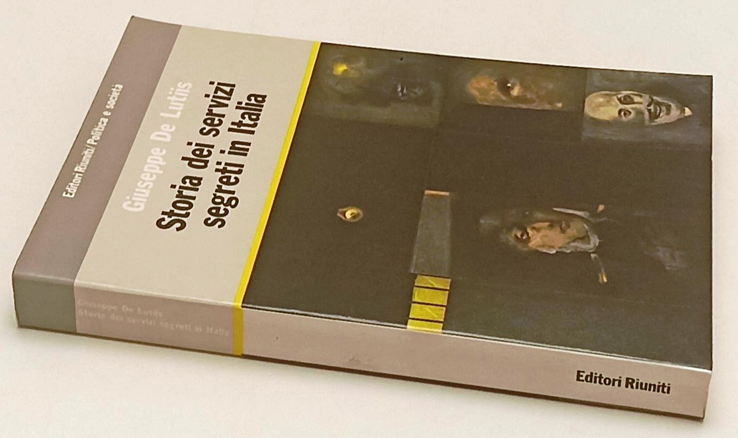 LS- STORIA DEI SERVIZI SEGRETI IN ITALIA - GIUSEPPE DE LUTIIS- RIUNITI- B-ZFS168