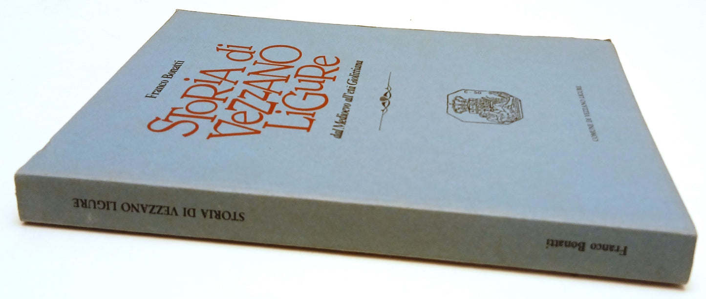 LS- STORIA DI VEZZANO LIGURE DAL MEDIOEVO - FRANCO BONATTI - 1980 - B - YFS350