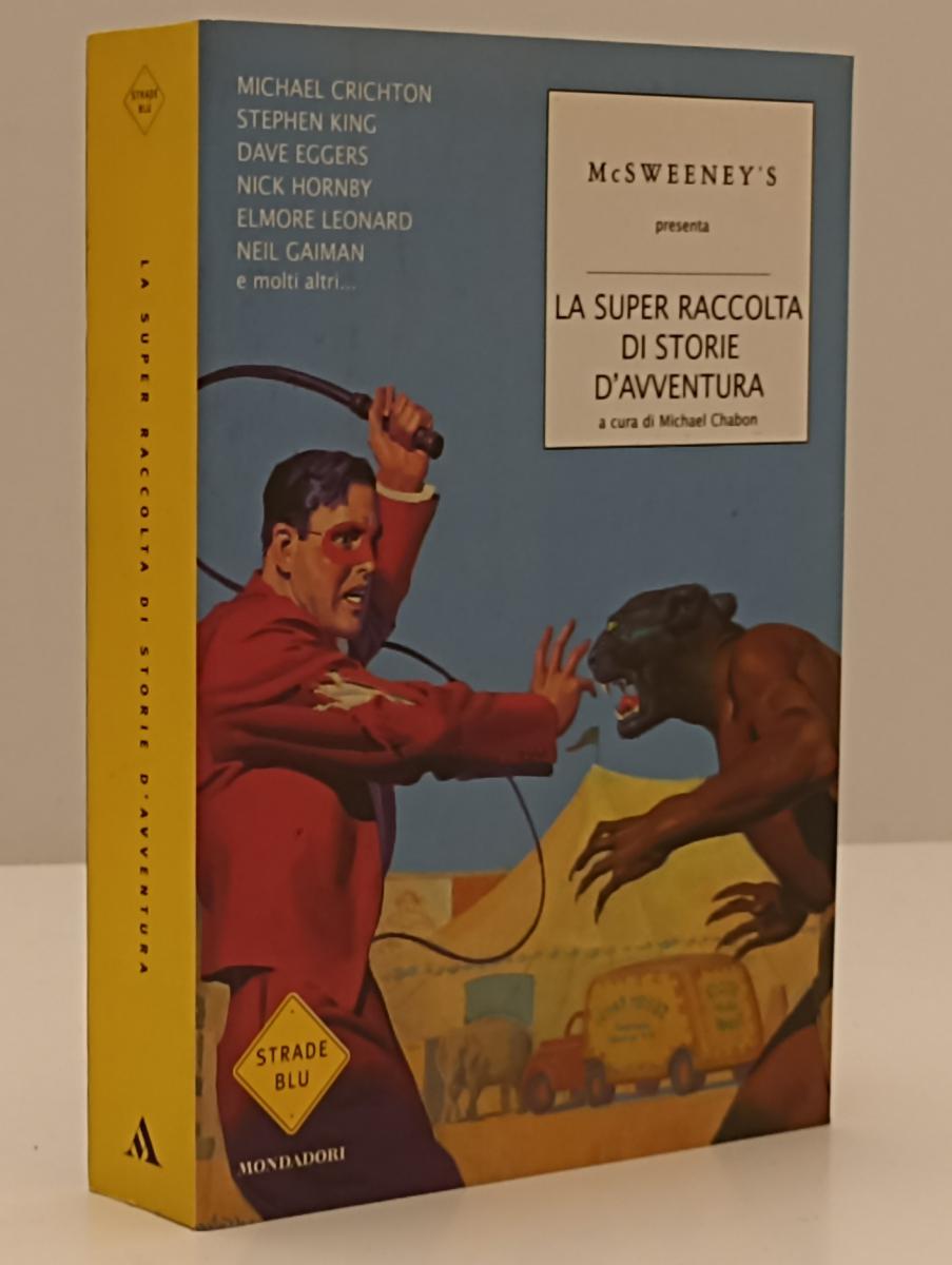 LN- LA SUPER RACCOLTA DI STORIE D'AVVENTURA - McSWEENEY'S - MONDADORI- B- YFS182