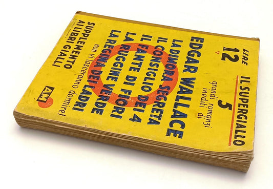 LG- IL SUPERGIALLO 5 GRANDI ROMANZI - EDGAR WALLACE- MONDADORI--- 1932- B- XFS67