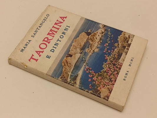 LV- TAORMINA E DINTORNI GUIDA TURISTICA - MARIA SANTANGELO ---- 1950- BS- YFS266